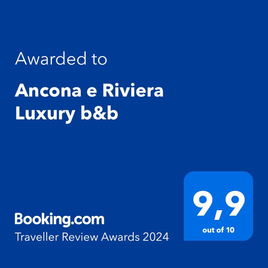 Ancona E Riviera Luxury B&B エクステリア 写真